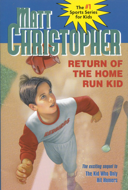 Return of the Home Run Kid by Matt Christopher, Paul Casale, 9780316142731