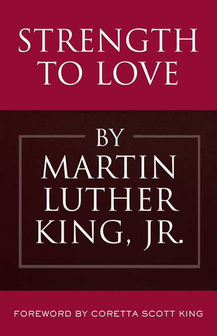 Strength to Love by Martin Luther King, Jr., Coretta Scott King, 9780807051900