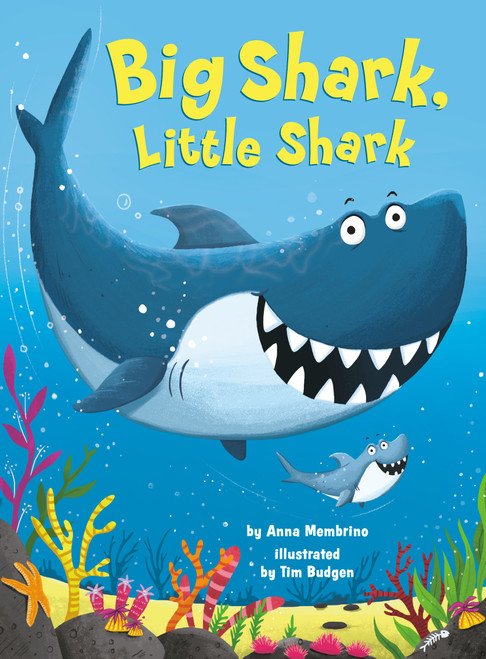 Big Shark, Little Shark - 9781984895141 by Anna Membrino, Tim Budgen, 9781984895141