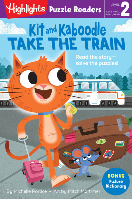 Kit and Kaboodle Take the Train - 9781684379347 by Michelle Portice, Mitch Mortimer, 9781684379347