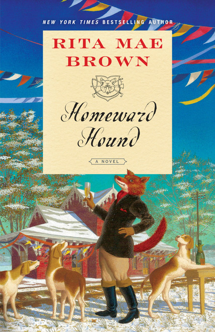 Homeward Hound (A Novel) - 9780399178399 by Rita Mae Brown, 9780399178399