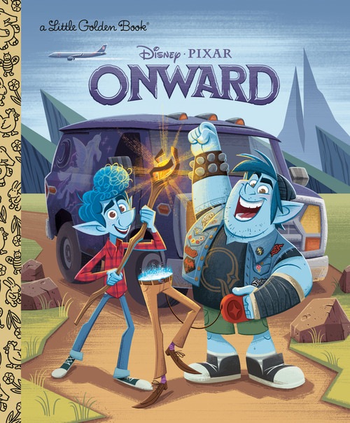 Onward Little Golden Book (Disney/Pixar Onward) by Courtney Carbone, Nick Balian, Disney Storybook Art Team, Tony Fejeran, 9780736439299