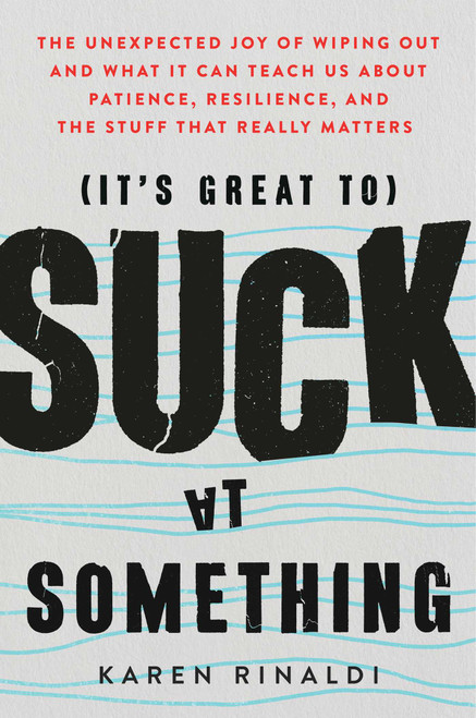 It's Great to Suck at Something - 9781501195778 by Karen Rinaldi, 9781501195778
