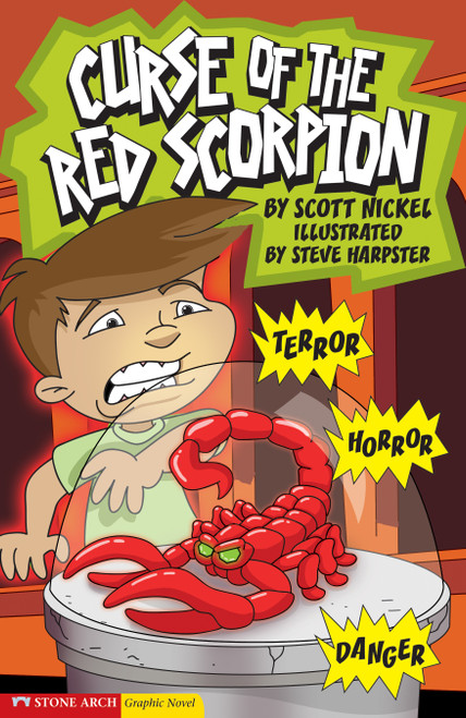 Curse of the Red Scorpion by Scott Nickel, Steve Harpster, 9781598890341