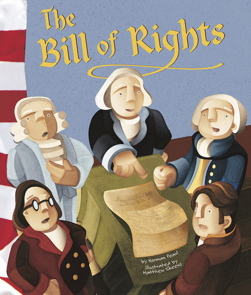 The Bill of Rights - 9781404822191 by Norman Pearl, Matthew Skeens, 9781404822191