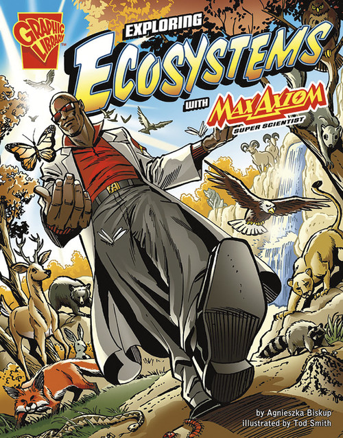 Exploring Ecosystems with Max Axiom, Super Scientist - 9780736878944 by Tod Smith, Agnieszka Biskup, 9780736878944