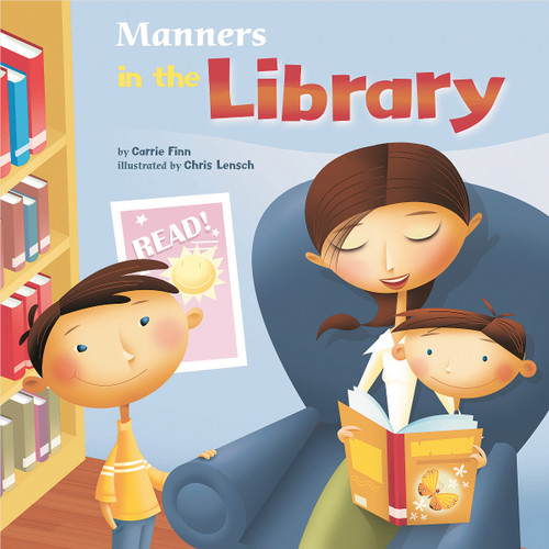 Manners in the Library - 9781404835573 by Chris Lensch, Carrie Finn, 9781404835573