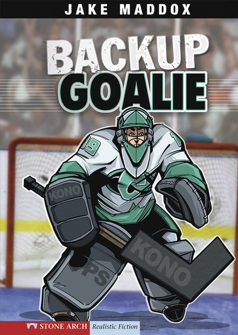 Backup Goalie - 9781434205179 by Jake Maddox, Sean Tiffany, 9781434205179