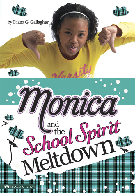 Monica and the School Spirit Meltdown by Diana G Gallagher, 9781434219831