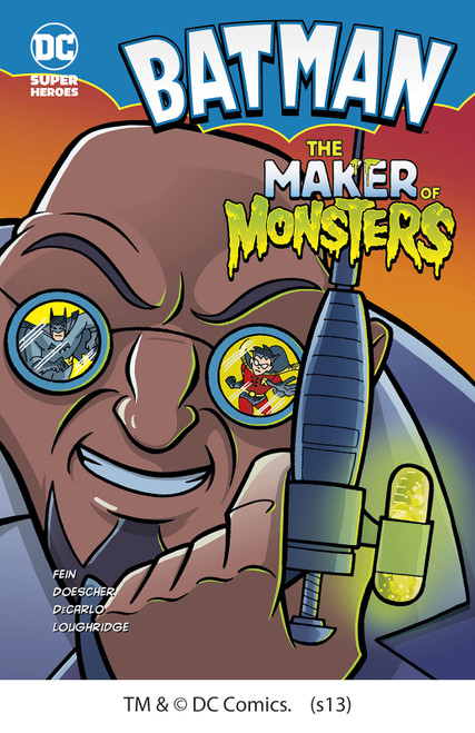 The Maker of Monsters by Eric Fein, Erik Doescher, Mike DeCarlo, Lee Loughridge, 9781434219848