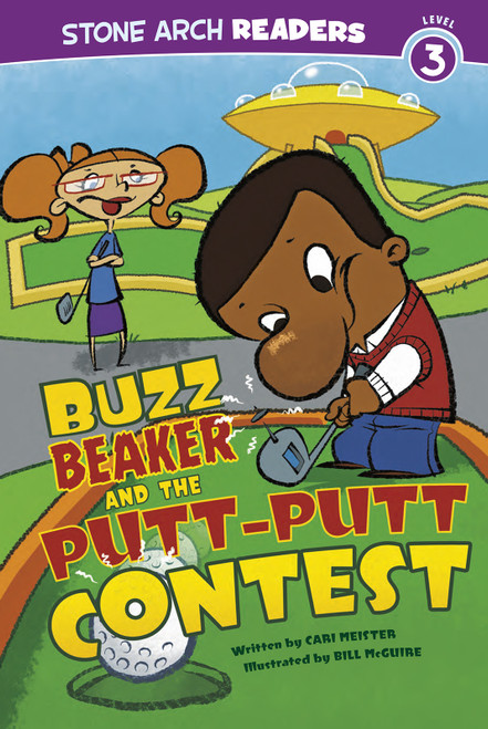 Buzz Beaker and the Putt-Putt Contest by Cari Meister, Bill McGuire, 9781434220622
