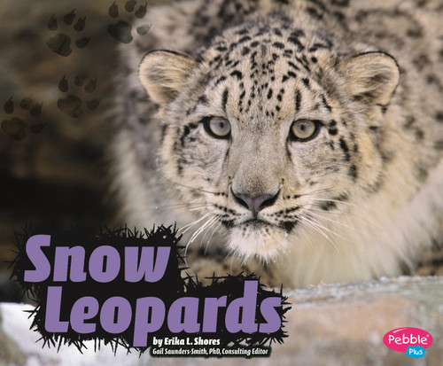 Snow Leopards by Erika  L. Shores, 9781429644839