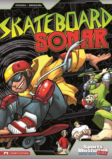 Skateboard Sonar - 9781434222954 by Eric Stevens, Gerardo Sandoval, Benny Fuentes, 9781434222954