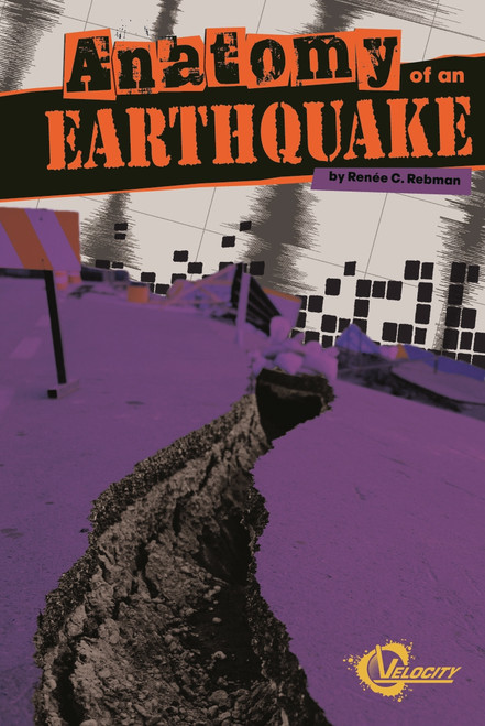 Anatomy of an Earthquake by Renée C. Rebman, 9781429647977