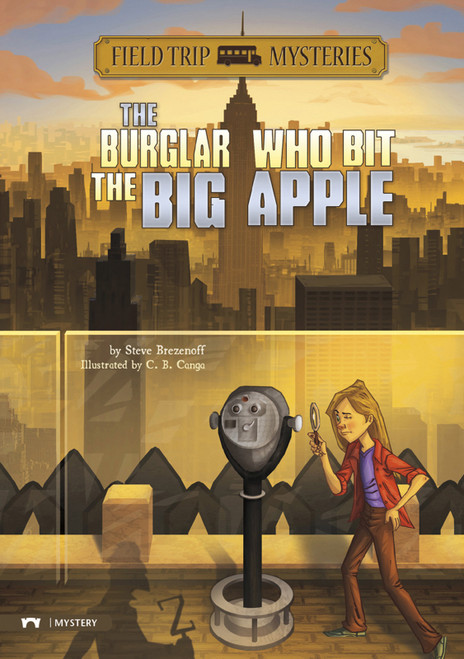 Field Trip Mysteries: The Burglar Who Bit the Big Apple - 9781434227713 by Steve Brezenoff, Chris Canga, 9781434227713