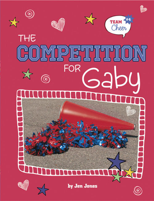 The Competition for Gaby (#4) by Jen Jones, 9781434229977