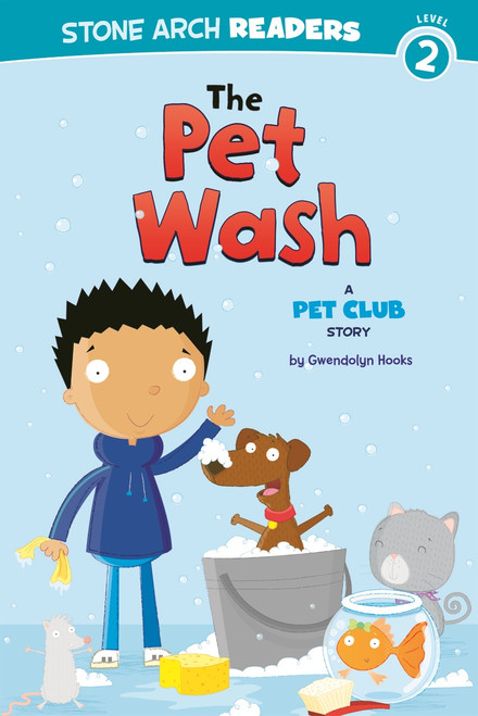 The Pet Wash (A Pet Club Story) - 9781434230546 by Gwendolyn Hooks, Mike Byrne, 9781434230546