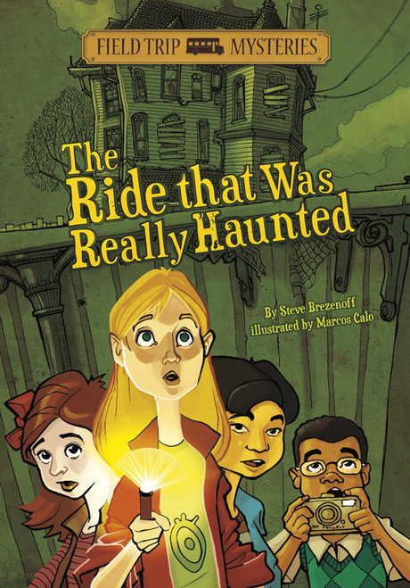 Field Trip Mysteries: The Ride That Was Really Haunted - 9781434234278 by Steve Brezenoff, Marcos Calo, 9781434234278