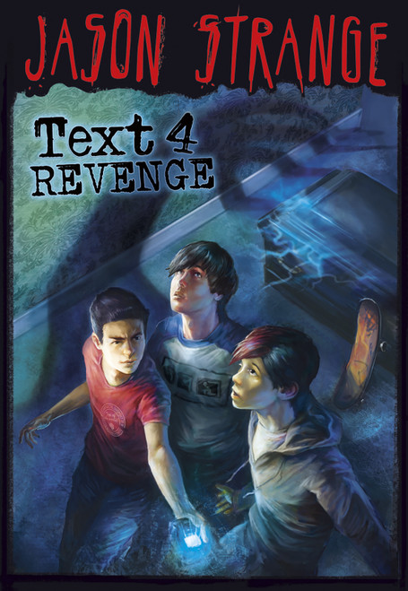 Text 4 Revenge - 9781434234322 by Jason Strange, Phil Parks, Alberto Dal Lago, 9781434234322