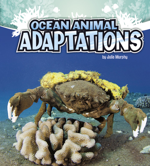 Ocean Animal Adaptations - 9781429670296 by Julie Murphy, 9781429670296