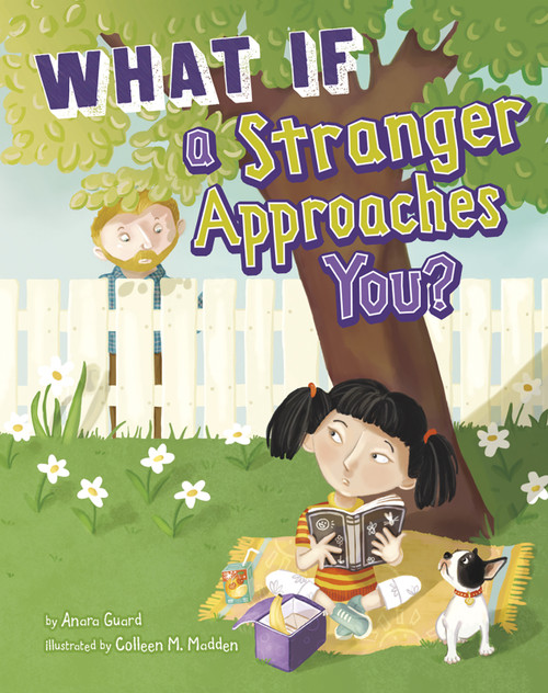 What If a Stranger Approaches You? - 9781404870314 by Anara Guard, Colleen Madden, 9781404870314