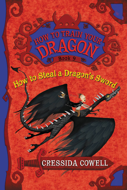 How to Train Your Dragon: How to Steal a Dragon's Sword by Cressida Cowell, 9780316205702
