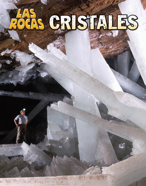 Cristales (Spanish Edition) by Louise Spilsbury, 9781432956493