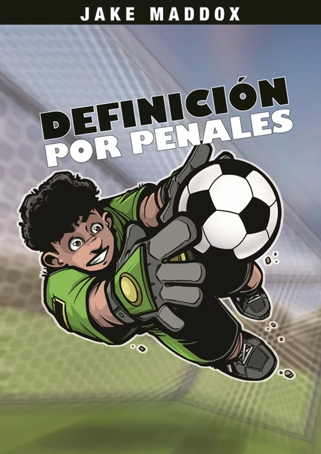 Definición por Penales (Soccer Shootout) (Spanish Edition) by Jake Maddox, Sean Tiffany, Claudia Heck, 9781434238146