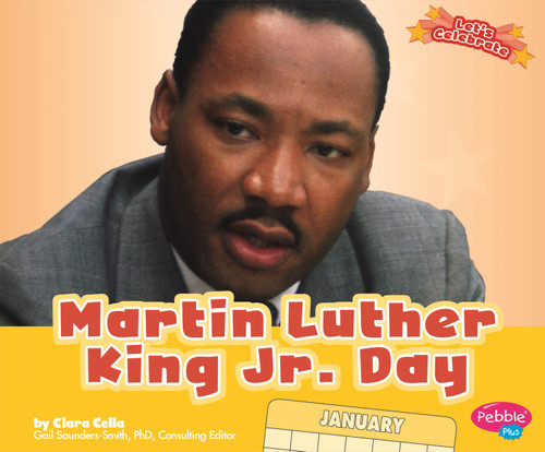 Martin Luther King Jr. Day - 9781429687331 by Clara Cella, 9781429687331