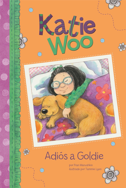 Adiós a Goldie (Spanish Edition) by Fran Manushkin, Tammie Lyon, 9781404876767