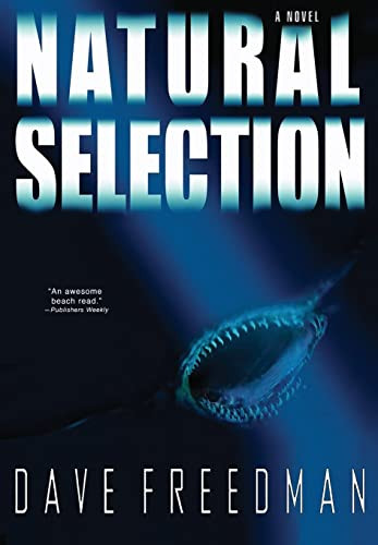 Natural Selection (A Novel) by Dave Freedman, 9781401302092