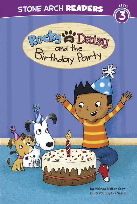 Rocky and Daisy and the Birthday Party by Eva Sassin, Melinda Melton Crow, 9781434260116