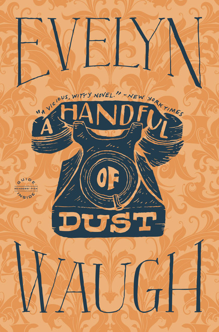 A Handful of Dust by Evelyn Waugh, 9780316216265