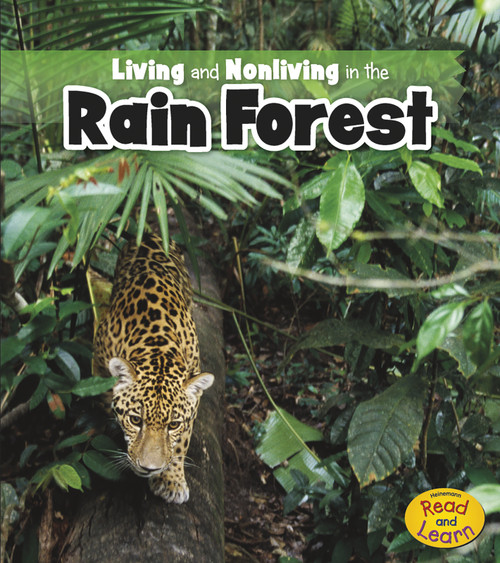 Living and Nonliving in the Rain Forest by Rebecca Rissman, 9781410953827