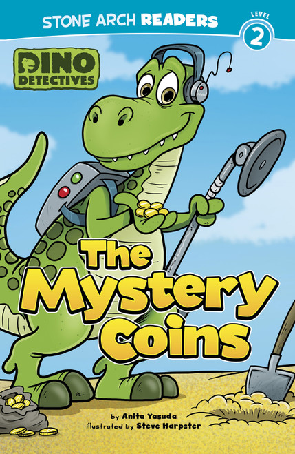 The Mystery Coins - 9781434262011 by Anita Yasuda, Steve Harpster, 9781434262011