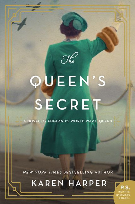 The Queen's Secret (A Novel of England's World War II Queen) - 9780062885487 by Karen Harper, 9780062885487
