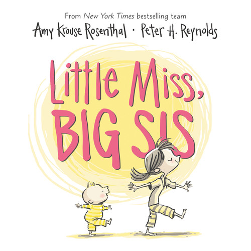 Little Miss, Big Sis Board Book by Amy Krouse Rosenthal, Peter H. Reynolds, 9780062993441