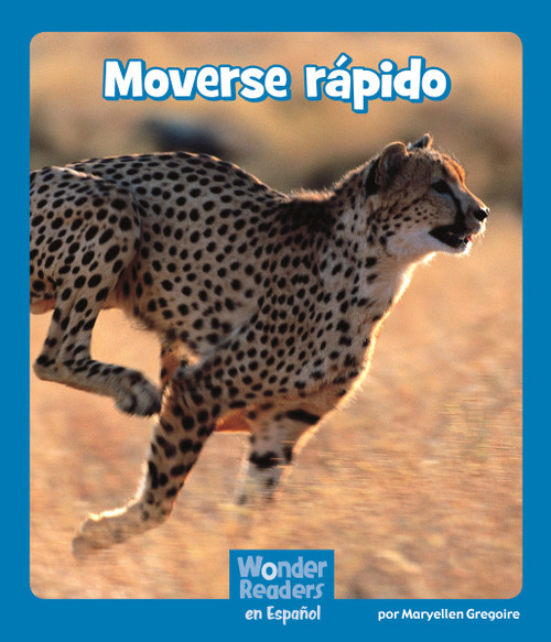 Moverse rápido (Spanish Edition) by Maryellen Gregoire, 9781429690751