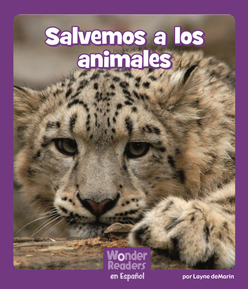 Salvemos a los animales (Save the Animals) (Spanish Edition) by Layne deMarin, 9781429691192