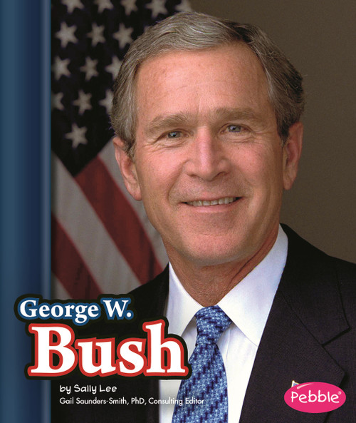 George W. Bush - 9781476596280 by Sally Lee, Sheila Blackford, 9781476596280