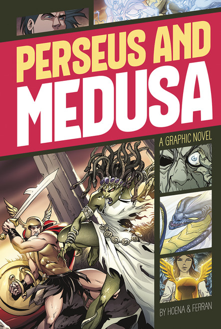 Perseus and Medusa (A Graphic Novel) - 9781496500397 by Blake Hoena, Daniel Ferran, Eve, Sebastian Facio, Blake A. Hoena, 9781496500397