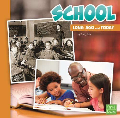 School Long Ago and Today - 9781491403044 by Sally Lee, 9781491403044