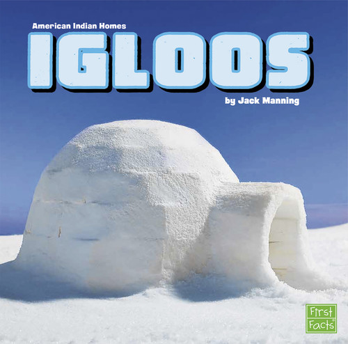 Igloos - 9781491403181 by Jack Manning, 9781491403181