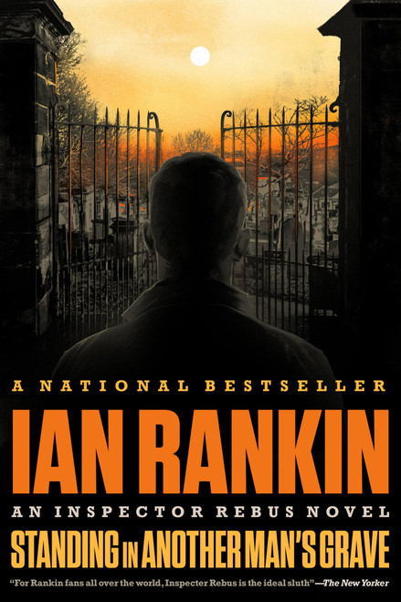 Standing in Another Man's Grave by Ian Rankin, 9780316224604