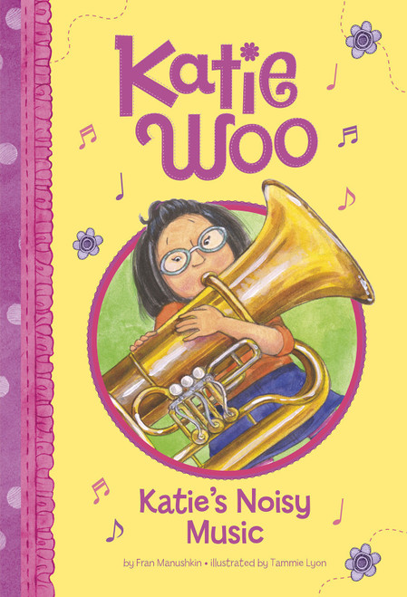 Katie's Noisy Music by Fran Manushkin, Tammie Lyon, 9781479558933