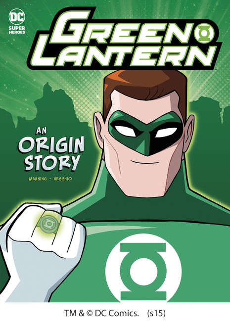 Green Lantern (An Origin Story) by Matthew K. Manning, Luciano Vecchio, 9781434297303