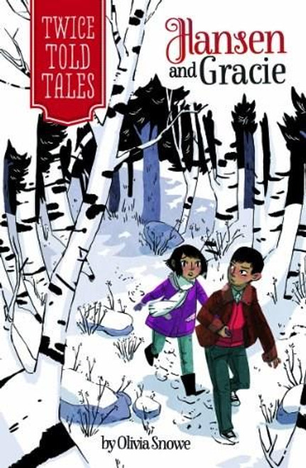 Hansen and Gracie - 9781434298317 by Olivia Snowe, Michelle Lamoreaux, 9781434298317