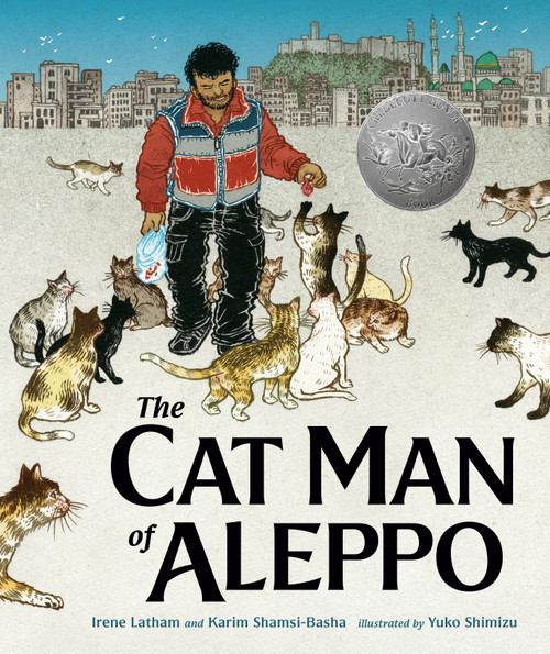 The Cat Man of Aleppo by Karim Shamsi-Basha, Irene Latham, Yuko Shimizu, 9781984813787