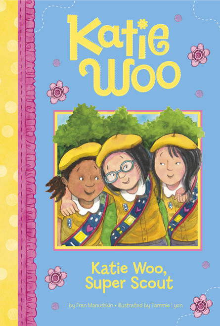 Katie Woo, Super Scout by Fran Manushkin, Tammie Lyon, 9781479561780