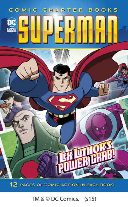 Lex Luthor's Power Grab! by Louise Simonson, Luciano Vecchio, 9781496505088